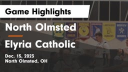 North Olmsted  vs Elyria Catholic  Game Highlights - Dec. 15, 2023