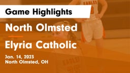 North Olmsted  vs Elyria Catholic  Game Highlights - Jan. 14, 2023