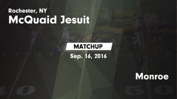 Matchup: McQuaid Jesuit High vs. Monroe  2016