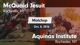 Matchup: McQuaid Jesuit High vs. Aquinas Institute  2016