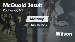 Matchup: McQuaid Jesuit High vs. Wilson  2016