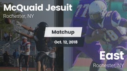 Matchup: McQuaid Jesuit High vs. East  2018