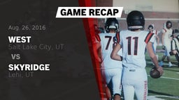 Recap: West  vs. Skyridge  2016