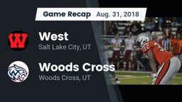 Recap: West  vs. Woods Cross  2018