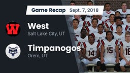 Recap: West  vs. Timpanogos  2018