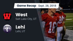 Recap: West  vs. Lehi  2018