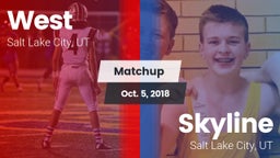 Matchup: West  vs. Skyline  2018