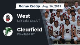 Recap: West  vs. Clearfield  2019