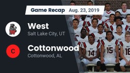Recap: West  vs. Cottonwood  2019