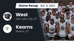 Recap: West  vs. Kearns  2021