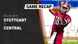 Recap: Stuttgart  vs. Central  2015