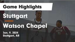 Stuttgart  vs Watson Chapel  Game Highlights - Jan. 9, 2024
