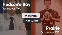 Matchup: Hudson's Bay High vs. Prairie  2016