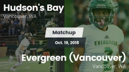 Matchup: Hudson's Bay High vs. Evergreen  (Vancouver) 2018