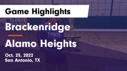 Brackenridge  vs Alamo Heights  Game Highlights - Oct. 25, 2022