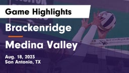 Brackenridge  vs Medina Valley  Game Highlights - Aug. 18, 2023