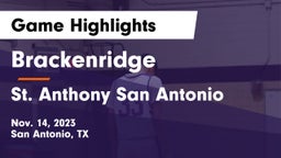 Brackenridge  vs St. Anthony San Antonio Game Highlights - Nov. 14, 2023