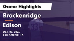 Brackenridge  vs Edison  Game Highlights - Dec. 29, 2023