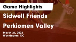 Sidwell Friends  vs Perkiomen Valley  Game Highlights - March 21, 2022