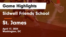 Sidwell Friends School vs St. James Game Highlights - April 17, 2024