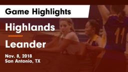 Highlands  vs Leander  Game Highlights - Nov. 8, 2018