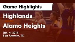Highlands  vs Alamo Heights  Game Highlights - Jan. 4, 2019