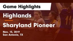 Highlands  vs Sharyland Pioneer  Game Highlights - Nov. 15, 2019