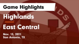 Highlands  vs East Central  Game Highlights - Nov. 13, 2021