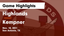 Highlands  vs Kempner  Game Highlights - Nov. 18, 2021