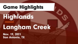 Highlands  vs Langham Creek  Game Highlights - Nov. 19, 2021