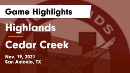 Highlands  vs Cedar Creek  Game Highlights - Nov. 19, 2021