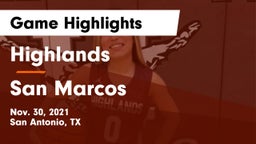 Highlands  vs San Marcos  Game Highlights - Nov. 30, 2021