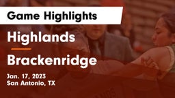 Highlands  vs Brackenridge  Game Highlights - Jan. 17, 2023