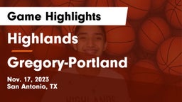 Highlands  vs Gregory-Portland  Game Highlights - Nov. 17, 2023