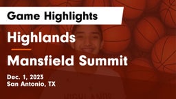 Highlands  vs Mansfield Summit  Game Highlights - Dec. 1, 2023