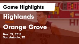 Highlands  vs Orange Grove  Game Highlights - Nov. 29, 2018