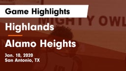 Highlands  vs Alamo Heights  Game Highlights - Jan. 10, 2020