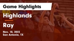 Highlands  vs Ray  Game Highlights - Nov. 18, 2023