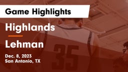 Highlands  vs Lehman  Game Highlights - Dec. 8, 2023