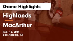 Highlands  vs MacArthur  Game Highlights - Feb. 13, 2024