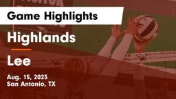 Highlands  vs Lee  Game Highlights - Aug. 15, 2023