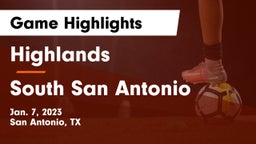 Highlands  vs South San Antonio  Game Highlights - Jan. 7, 2023