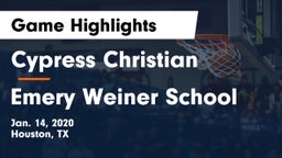 Cypress Christian  vs Emery Weiner School Game Highlights - Jan. 14, 2020