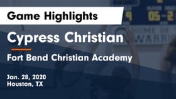 Cypress Christian  vs Fort Bend Christian Academy Game Highlights - Jan. 28, 2020