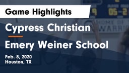 Cypress Christian  vs Emery Weiner School Game Highlights - Feb. 8, 2020