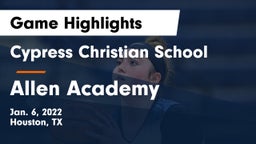 Cypress Christian School vs Allen Academy Game Highlights - Jan. 6, 2022