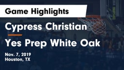 Cypress Christian  vs Yes Prep White Oak Game Highlights - Nov. 7, 2019