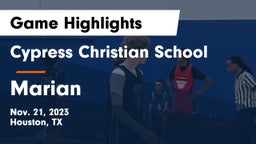 Cypress Christian School vs Marian  Game Highlights - Nov. 21, 2023