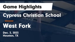 Cypress Christian School vs West Fork  Game Highlights - Dec. 2, 2023