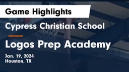 Cypress Christian School vs Logos Prep Academy  Game Highlights - Jan. 19, 2024